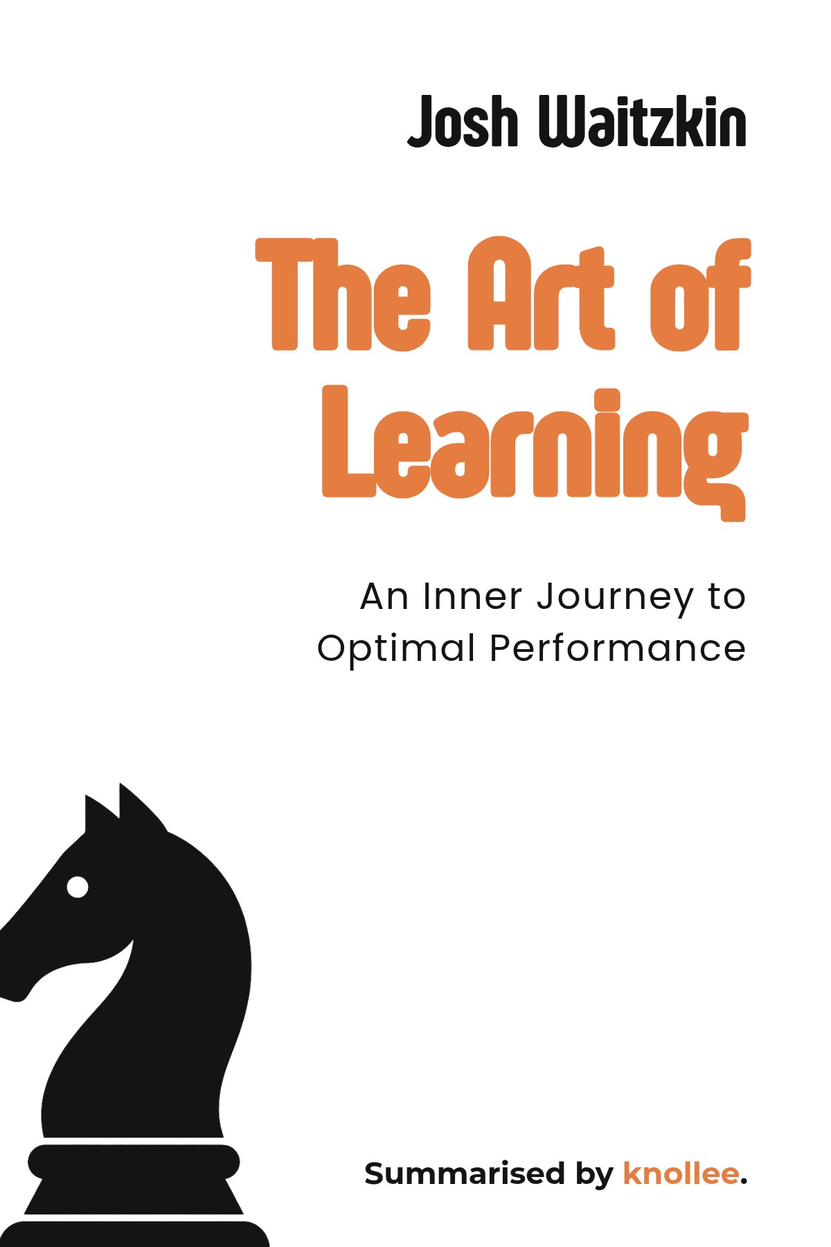 Cover of The Art of Learning: An Inner Journey to Optimal Performance by Josh Waitzkin