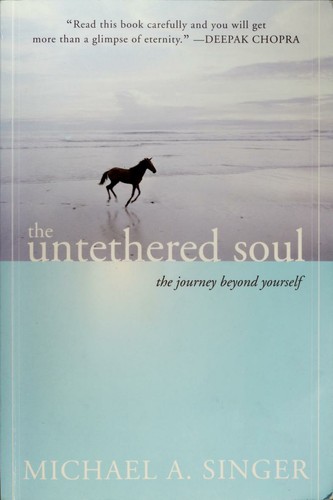 Cover of The Untethered Soul: The Journey Beyond Yourself by Michael A. Singer