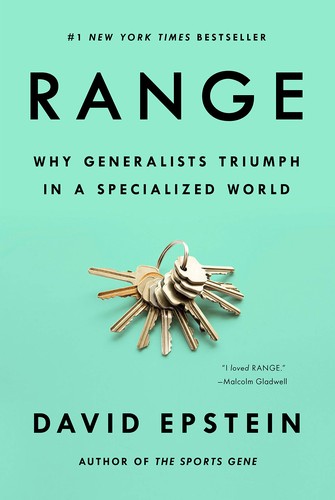 Cover of Range: Why Generalists Triumph in a Specialized World by David Epstein